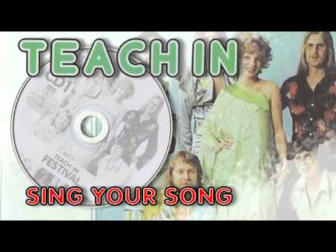 Teach In - Sing Your Song