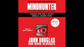 1 Mindhunter- Inside the FBI's Elite Serial Crime Unit  | Audiobook True Crime & Thriller