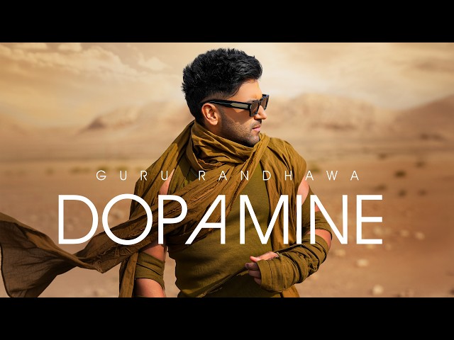 Dopamine Lyrics English Translation – Guru Randhawa