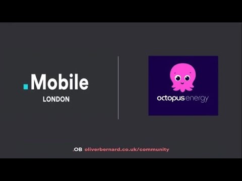 Mobile London @OctopusEnergy - YouTube