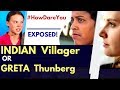 Indian Villager vs Sweden’s Greta Thunberg | How Dare You? | The shocking reality | Karolina Goswami