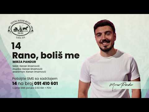 Mirza Pandur - Rano, boliš me