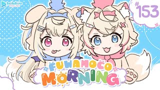 - FWMC Morning, start! - 【FUWAMOCO MORNING】episode 153 🐾 #FWMCMORNING