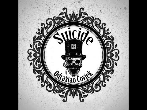 Suicide - Odrastao Čovjek (2018)