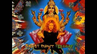 Robert Plant - I Believe