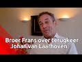 Frans van Laarhoven over zijn broer Johan van Laarhoven