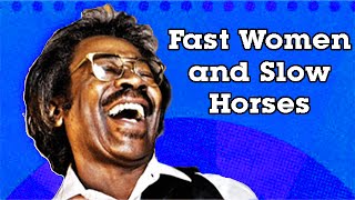Buckwheat Zydeco: "Fast Women and Slow Horses" - Buckwheat's World #15