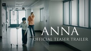 Anna - Teaser Trailer #1
