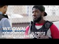 We Own This City | Behind The Scenes On Set | HBO