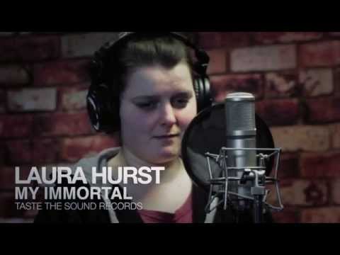 Taste The Sound Records - My Immortal (Laura Hurst)