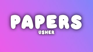 Usher - Papers (Lyrics)