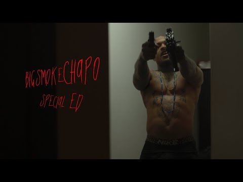 BigSmokeChapo - Special ED