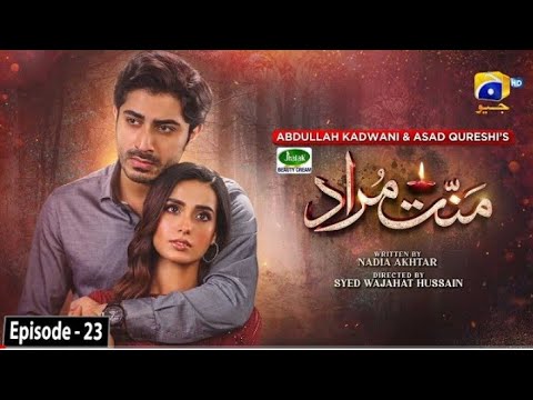 Mannat Murad Episode 23 - [Eng Sub] - Digitally Presented by Jhalak Beauty Cream - 12th Dec 2023