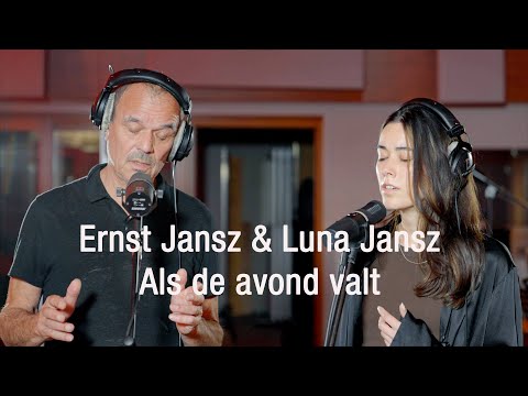 Ernst Jansz & Luna Jansz - Als de avond valt