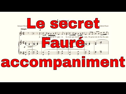 Le secret - Fauré -  accompaniment in F Major - Le secret accompaniment