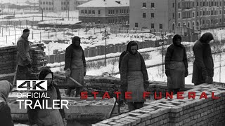 STATE FUNERAL Official Trailer (2019)