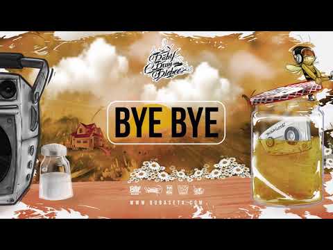 Bubaseta - Bye Bye ft Subwoffer - BabyBumbleBee 🐝