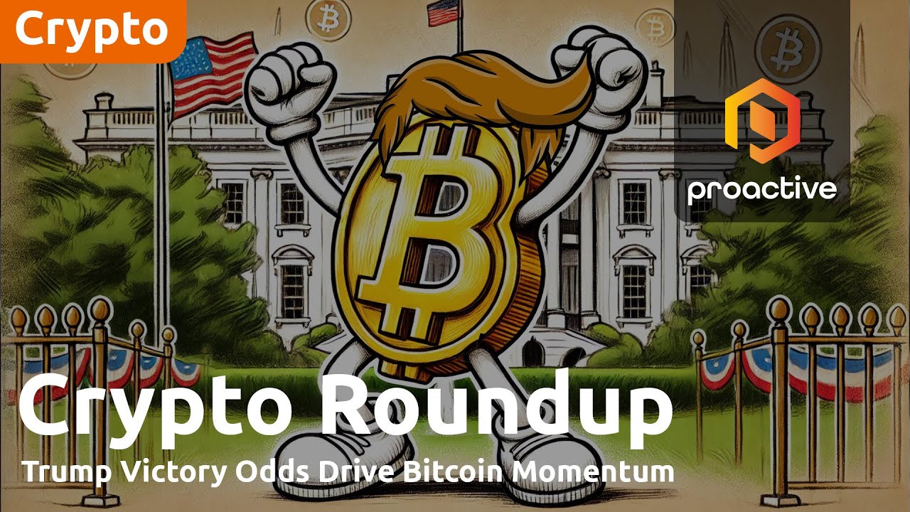 Trump Victory odds drive Bitcoin momentum - Crypto Roundup