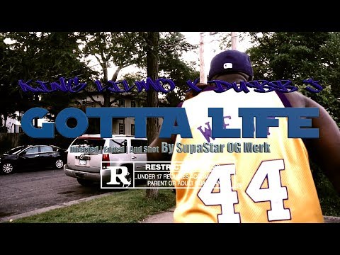 King LiLMo x DuBB j | GOTTA LIFE (Official Video)