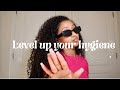 HYGIENE TIPS that changed my life | Smell good & level up your self-care |  #hygiene #smellgood