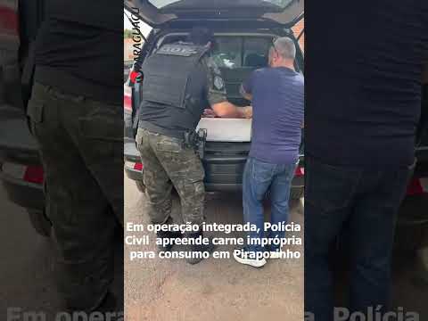 Em operação integrada, Polícia Civil apreende carne imprópria para consumo em Pirapozinho