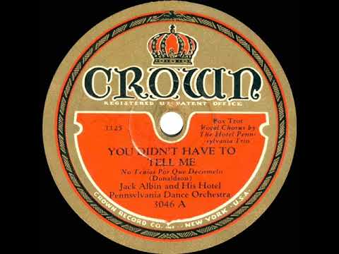1931 Jack Albin - You Didn’t Have To Tell Me (Hotel Pennsylvania Trio, vocal)