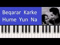 Beqarar Karke Hume Yu Na   --- Keyboard / harmonium / Piano Tutorial