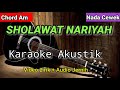 SHOLAWAT NARIYAH Karaoke Akustik Nada Cewek