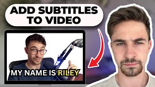 How to Add Subtitles to a Video Automatically in 2024 (Full Guide)