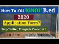 HOW TO FILL IGNOU B.ED 2020 APPLICATION FORM ? | IGNOU B.ED 2020 | STUDENT ADDA |