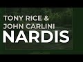 Tony Rice & John Carlini - Nardis (Official Audio)