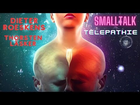 Dieter Roeskens & Thorsten Läsker - Telepathie #smalltalk