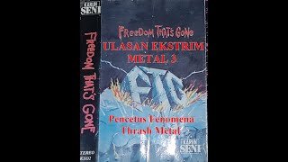 Download lagu Ulasan Ekstrim Metal Malaysia 3 : Pencetus Fenomena Thrash Metal - F.T.G Freedom that's Gone mp3 Download lagu Ulasan Ekstrim Metal Malaysia 3 : Pencetus Fenomena Thrash Metal - F.T.G Freedom that's Gone mp3