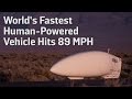 World’s Fastest Human-Powered Vehicle Hits 89 MPH