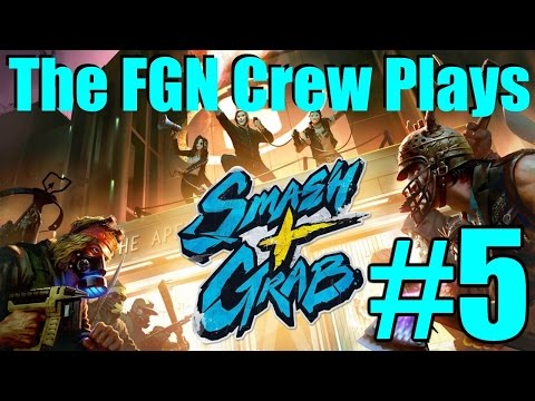 The FGN Crew Plays: Smash+Grab #5 - Electronic Store Comeback (PC)