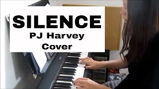 Silence [PJ Harvey cover]
