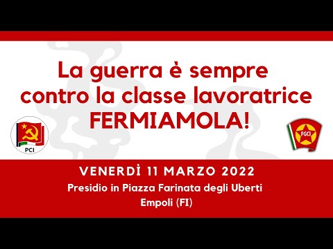 No alla guerra - Presidio PCI a Empoli 11 marzo 2022