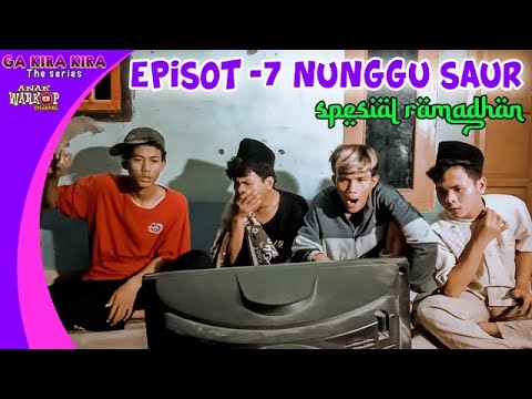nunggu-saur-spesial-ramadhan-film-komedi-betawi-ga-kira-kira-the-series-episot-7