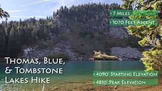 Video review of the Thomas, Blue, and Tombstone Lakes Hike with footage of it's features and terrain.