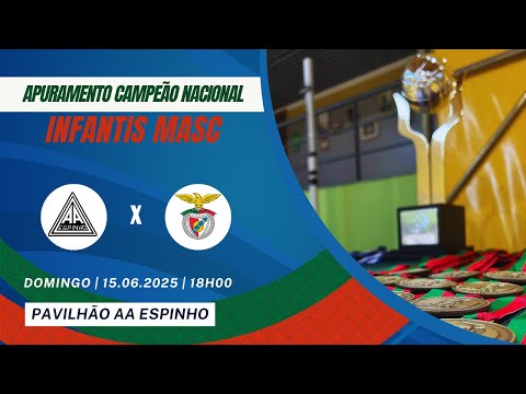 AA ESPINHO X SL BENFICA - FASE FINAL INFANTIS MASCULINOS 2025 APURAMENTO DE CAMPEÃO
