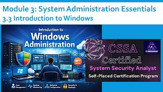 3.3 CSSA Introduction to Windows | CyberUnnat Academy | Official Course