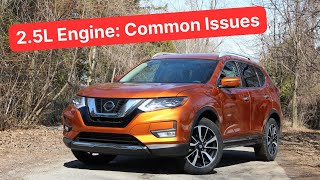 2014-2020 Nissan Rogue QR25DE engine problems (2.5L non-hybrid)