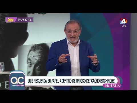 Algo Contigo - Luis recuerda su papel de oso en "Cacho Bochinche"