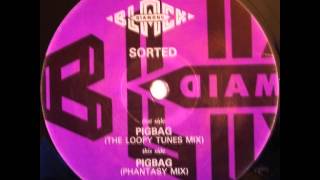 Sorted - Pigbag (Phantasy Mix)
