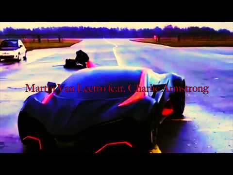 Martin Van Lectro ft. Charlie Armstrong RUN RUN RUN