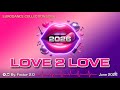 Love 2 Love Eurodance Collection 2026 Factor2 0