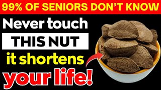 Over 60? 4 WORST Nuts You Should NEVER Touch and 4 You MUST Eat | Senior Health