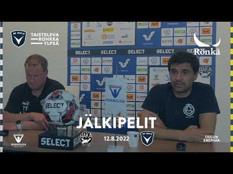 ACOTV: Rönkä jälkipelit FC Haka - AC Oulu 12.8.2022 (Veikkausliiga)