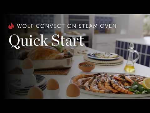Wolf Convection Steam Oven (Touchscreen) – Quick Start
