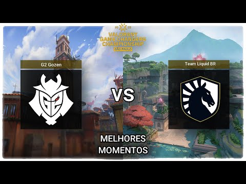 G2 Gozen vs Team Liquid BR I VCT Game Changers 2023 Championship: SP -   MELHORES MOMENTOS II